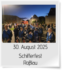 30. August 2025 Schifferfest  Roβlau