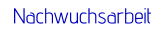 Nachwuchsarbeit